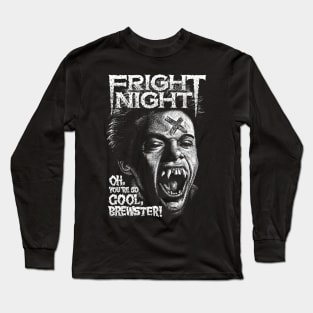 Fright Night, Horror, Cult Classic, Vampire Long Sleeve T-Shirt